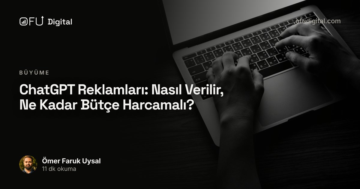 ChatGPT Reklamları: Nasıl Verilir, Ne Kadar Bütçe Harcamalı?