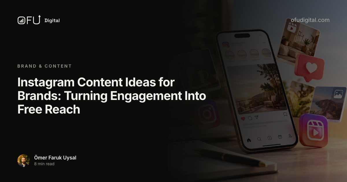Instagram Content Ideas for Brands: Turning Engagement Into Free Reach