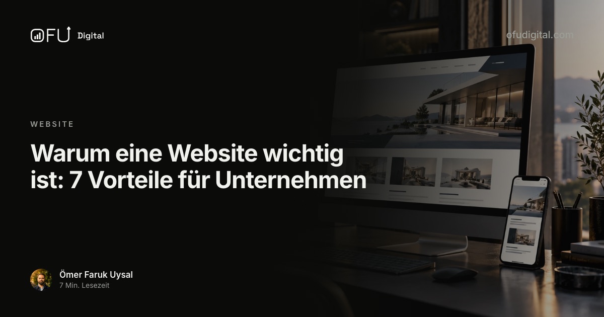 Warum eine Website wichtig ist: 7 Vorteile für Unternehmen